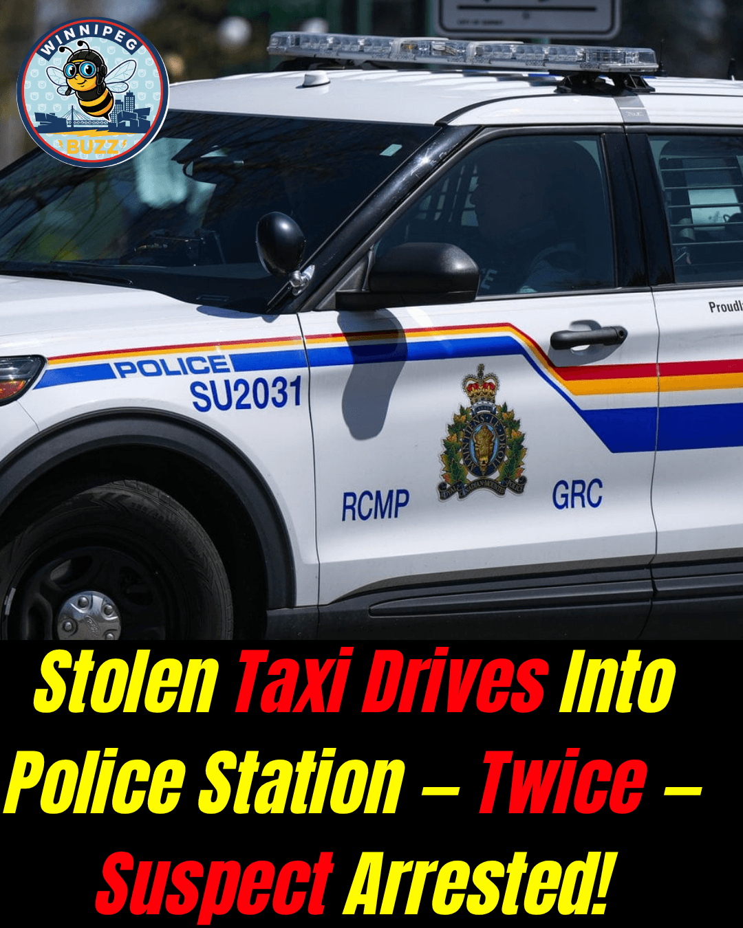 Stolen Taxi Drives Straight to RCMP Detachment Twice Before Suspect Arrested in Manitoba