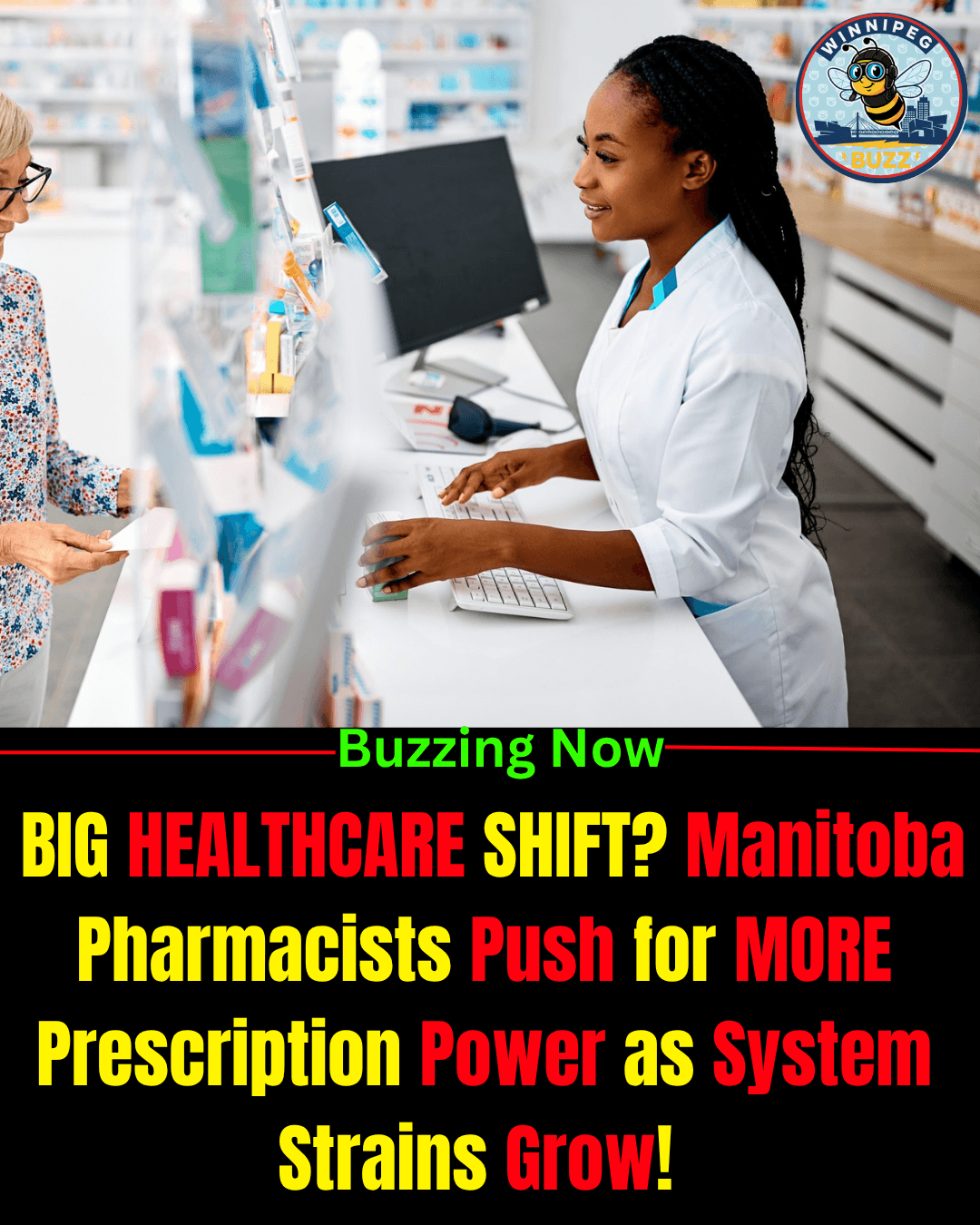 Manitoba Pharmacists Push for Expanded Prescription Powers as Healthcare System Faces Growing Pressure