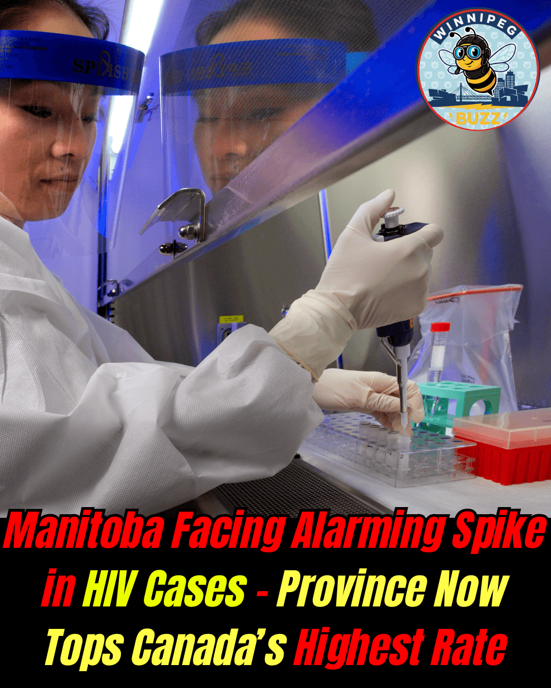 HIV Cases Surge in Manitoba, Now Highest in Canada as Health Officials Urge Urgent Action