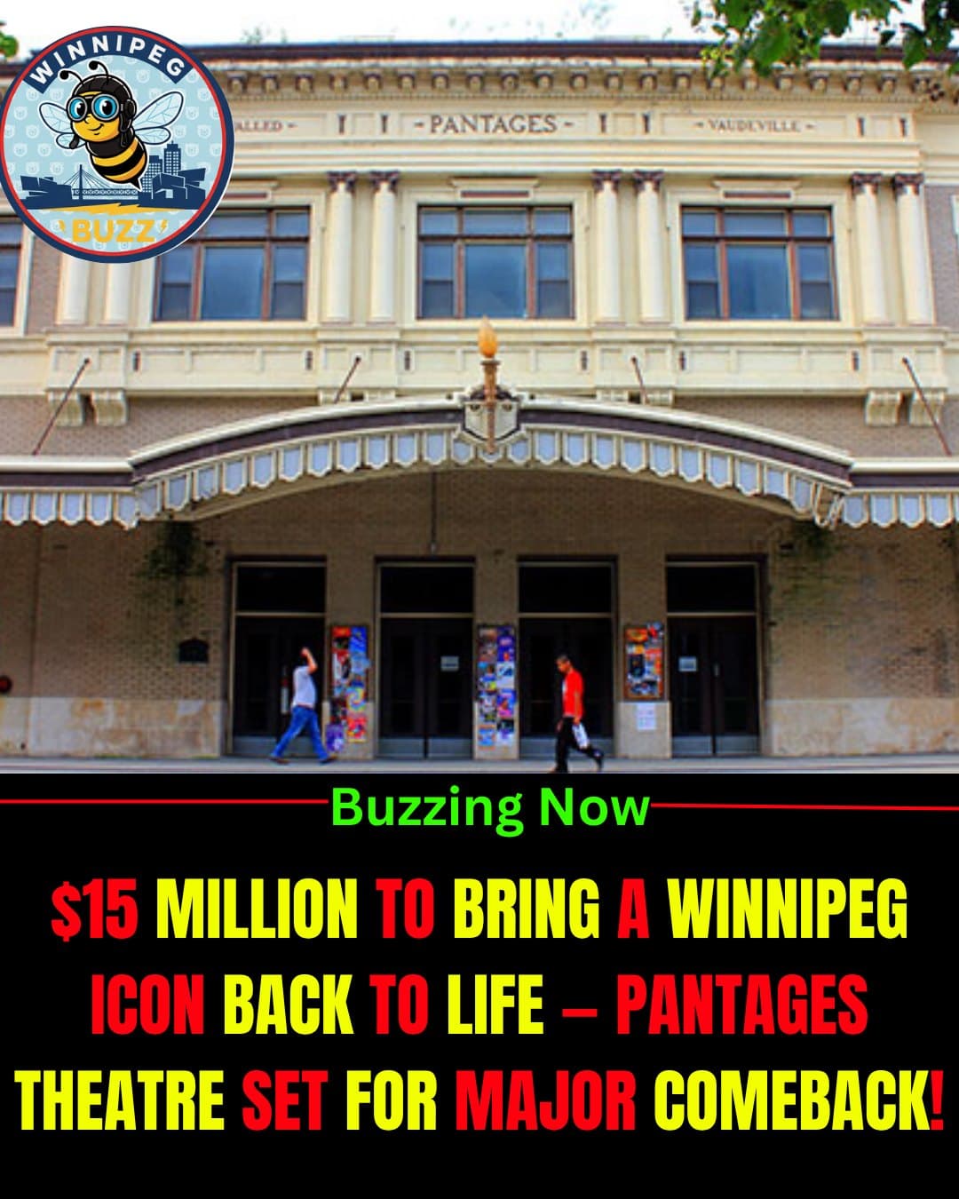 Revival of a Landmark: Manitoba Commits $15M to Transform Pantages Theatre into a Modern Arts Hub