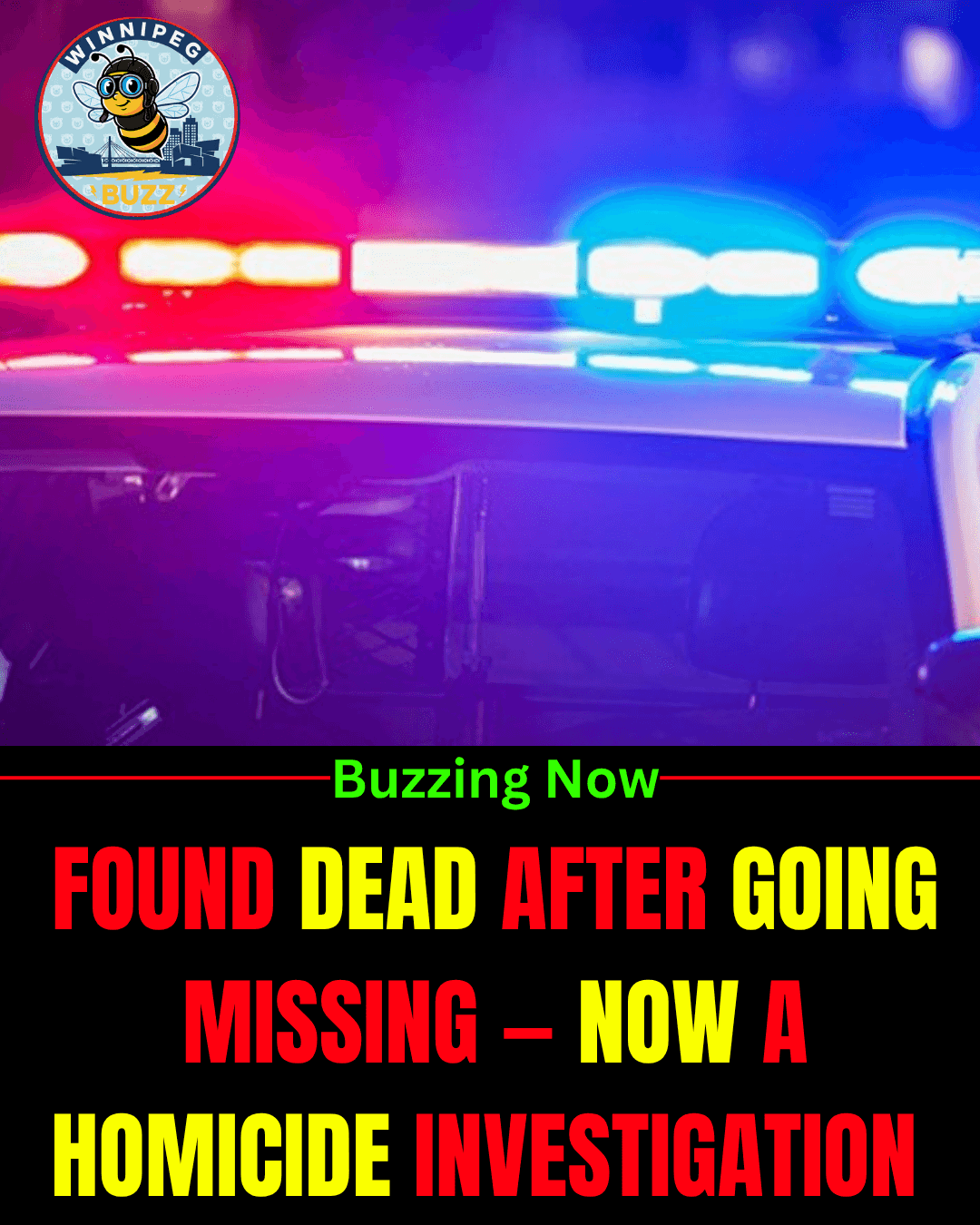 Missing Man Found Dead; Police Launch Homicide Investigation as Community Seeks Answers