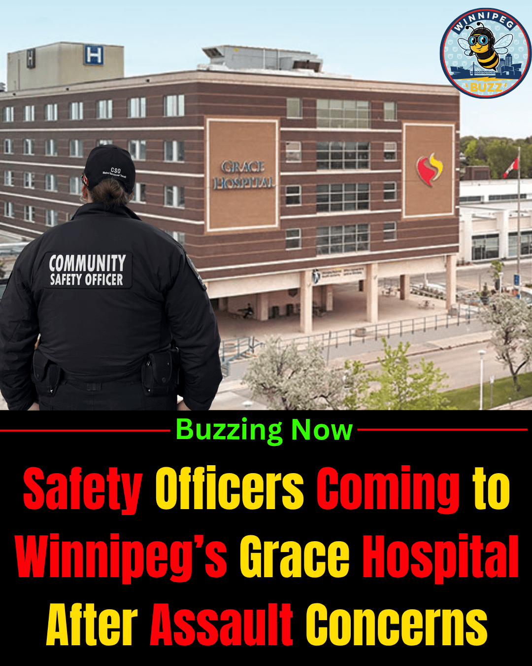 Manitoba to Deploy Safety Officers at Winnipeg’s Grace Hospital Following Assault Concerns