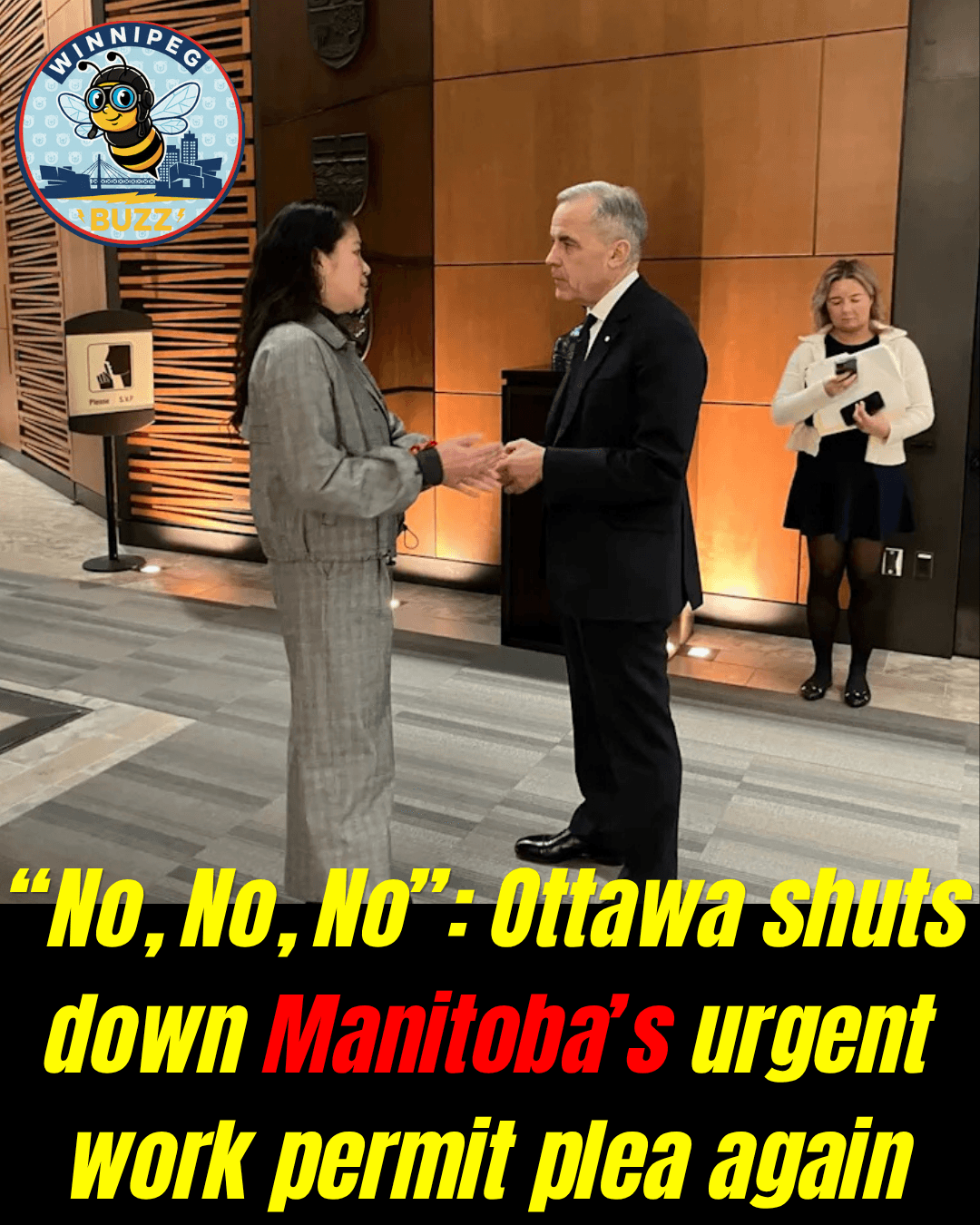 Ottawa Rejects Manitoba’s Work Permit Extension Request Again, Raising Concerns Over Labour Shortages