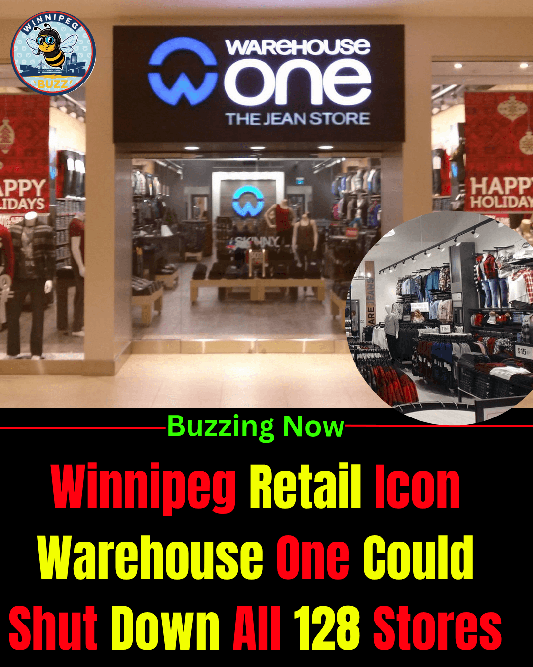 Winnipeg Retail Icon Warehouse One Faces Possible Nationwide Shutdown as Company Moves Toward Full Liquidation