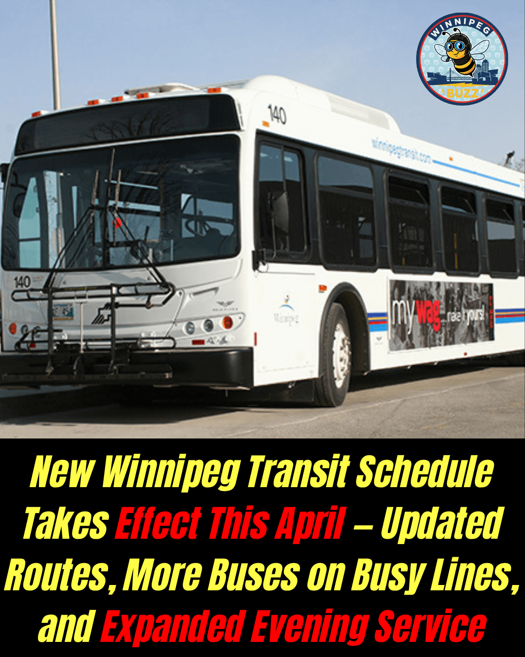 Winnipeg Transit Launches Spring 2026 Schedule — More Buses, Later Nights, and Route Updates