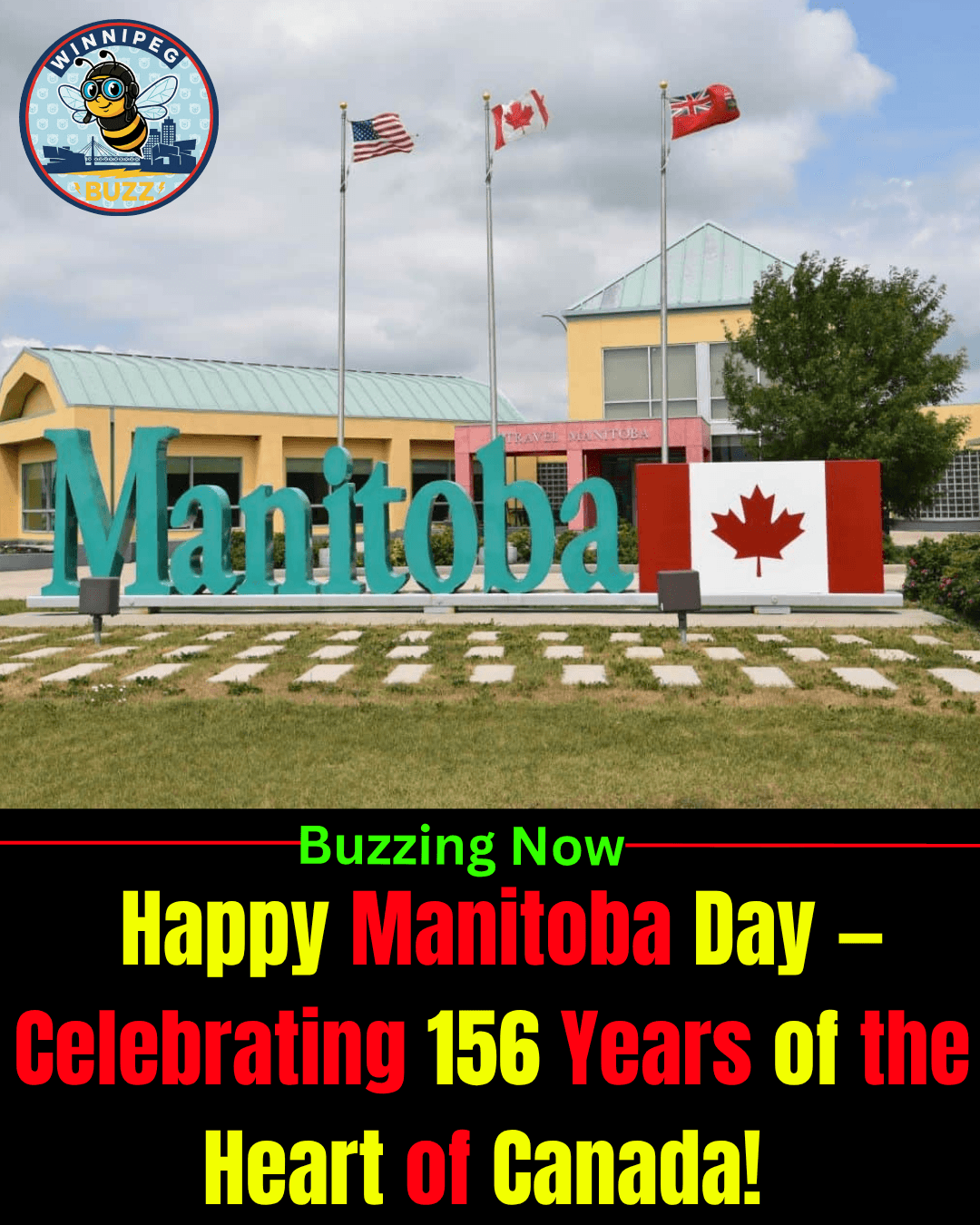 Happy Manitoba Day 2026: Celebrating 156 Years of Pride, Culture, and Community in the Heart of Canada