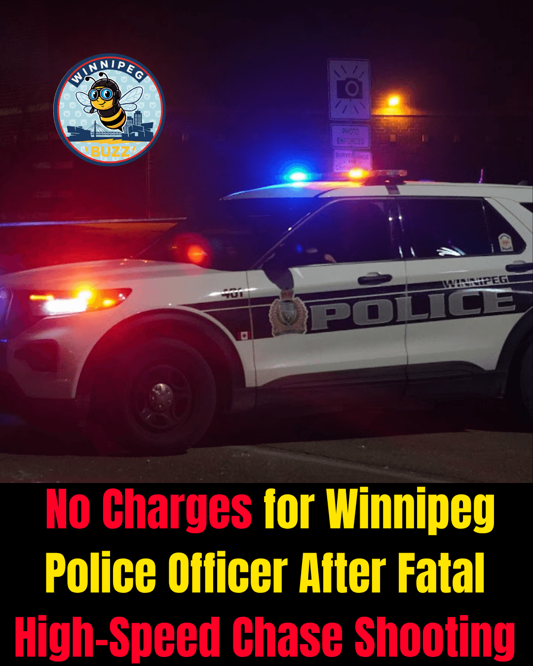 No Charges for Winnipeg Police Officer After Fatal High‑Speed Chase Shooting